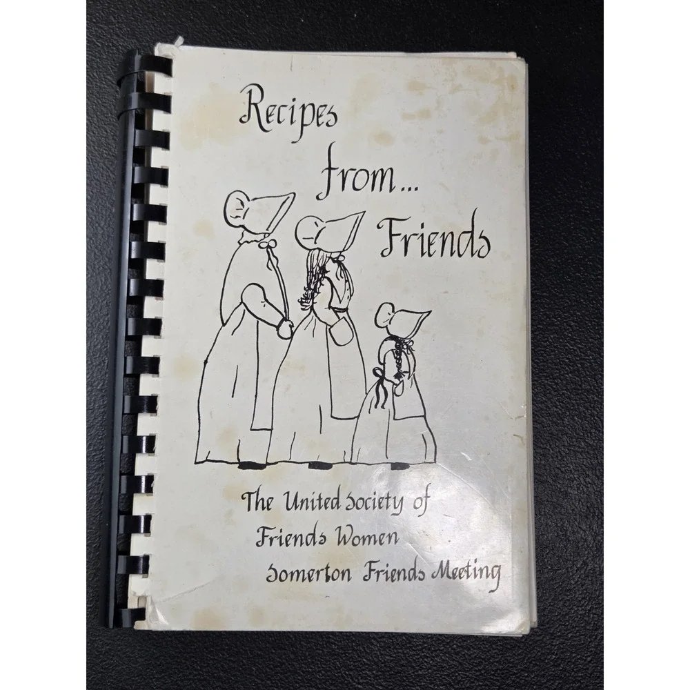 VTG Recipes From Friends United Society of‎ Friends Somerton VA Meeting Cookbook